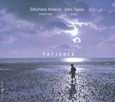 Stephane Kerecki, John Taylor - Patience (CD)