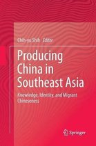 Producing China in Southeast Asia