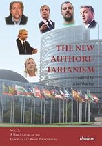 The New Authoritarianism: Vol. 2: A Risk Analysis of the European Alt-Right Phenomenon