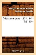 Histoire- Vieux Souvenirs (1818-1848) (�d.1894)