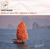 Vietnam - Dreams & Reality