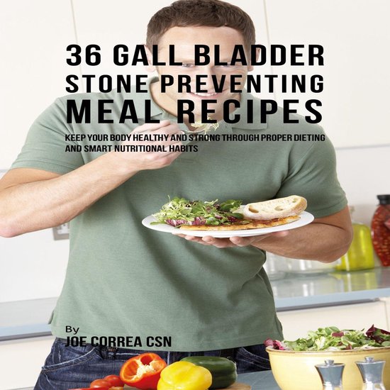 36 Gallbladder Stone Preventing Meal Recipes - cover