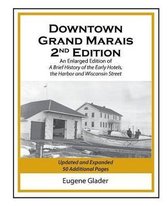 Downtown Grand Marais Vol. I, 2nd Edition