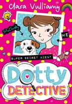 Dotty Detective 1 - Dotty Detective (Dotty Detective, Book 1)