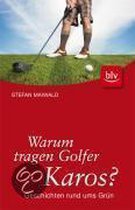 Warum tragen Golfer Karos?