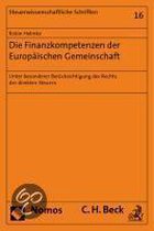 Die Finanzkompetenzen der Europäischen Gemeinschaft