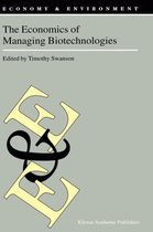 The Economics of Managing Biotechnologies