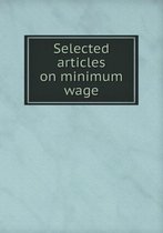 Selected articles on minimum wage