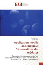 Application Mobile Android Pour l'Observations Des Meduses