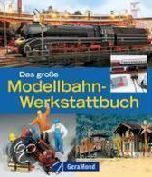 Das große Modellbahn-Werkstattbuch