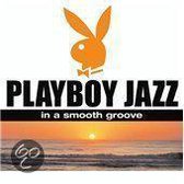 Playboy Jazz: In A Smooth