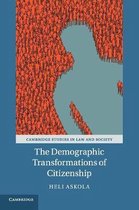 Cambridge Studies in Law and Society-The Demographic Transformations of Citizenship