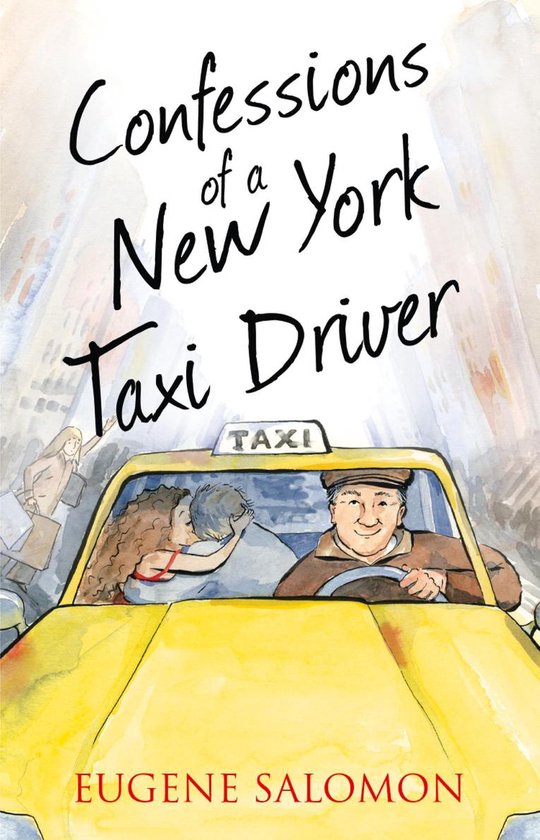 The Confessions Series - Confessions of a New York Taxi Driv ... - cover