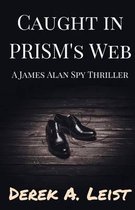 Caught in Prism's Web