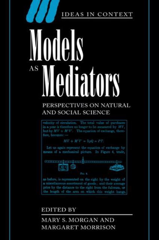 Ideas in ContextSeries Number 52- Models as Mediators - cover
