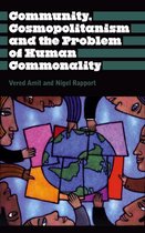 Anthropology, Culture and Society - Community, Cosmopolitanism and the Problem of Human Commonality