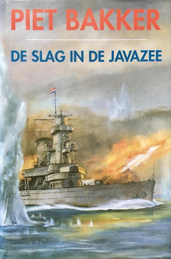 Boek cover De slag in de Javazee van Piet Bakker (Hardcover)