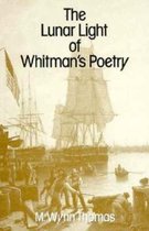 Lunar Light of Whitmans Poetry