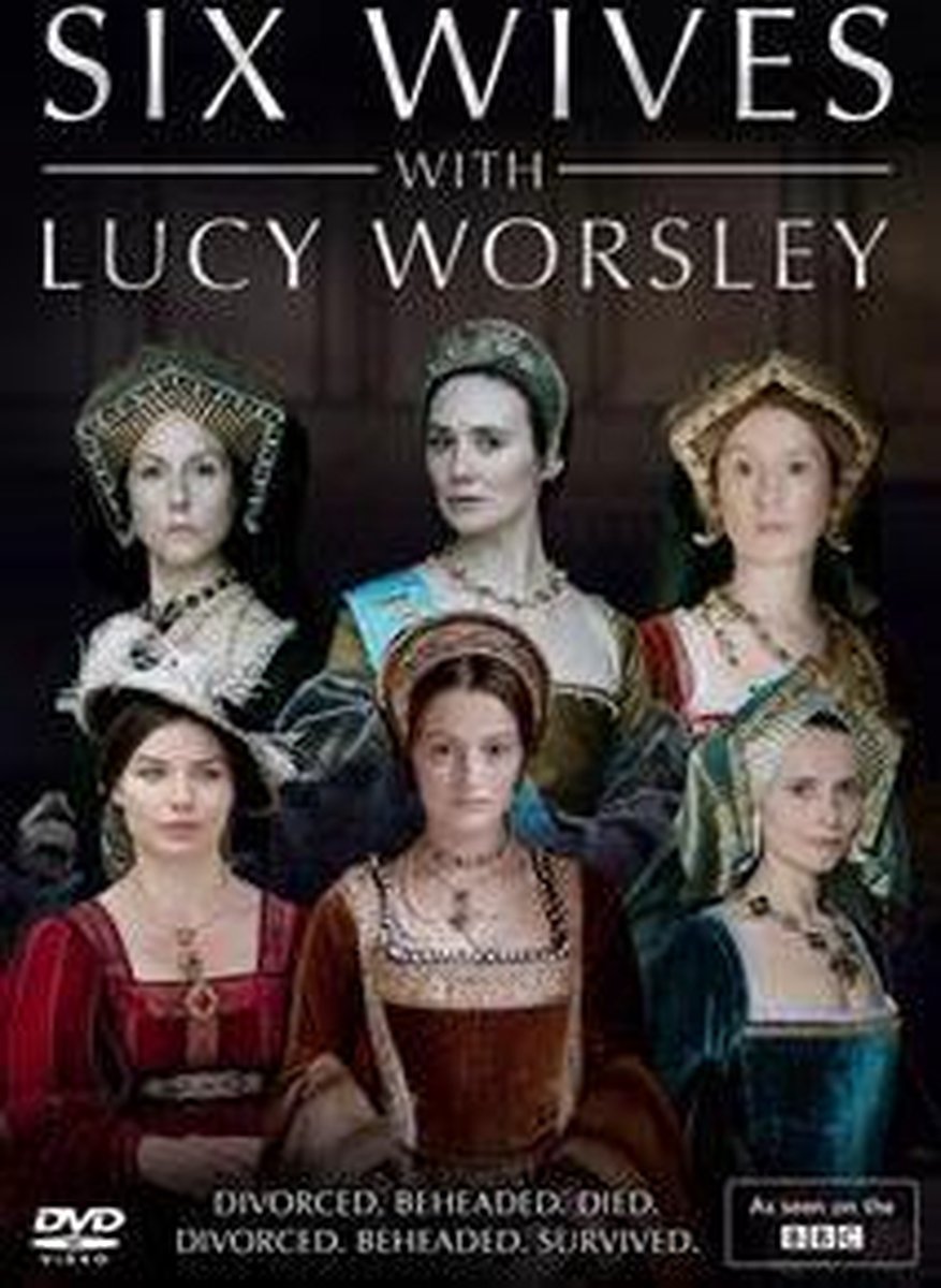 Six Wives With Lucy Worsley