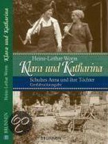 Klara und Katharina. Großdruckausgabe