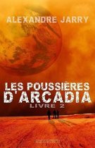 Les poussieres d'Arcadia