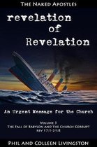 The Fall of Babylon and the Church Corrupt (Revelation of Revelation Series, Volume 5)