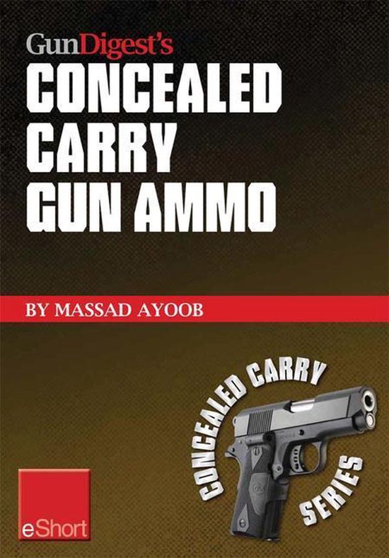 Gun Digest's Concealed Carry Gun Ammo Eshort - cover