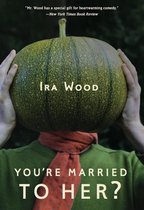 Omslag You're Married to Her?