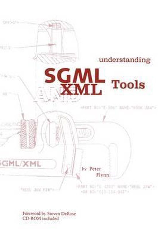 Understanding Sgml and Xml Tools 9780792381693 Peter Flynn Boeken