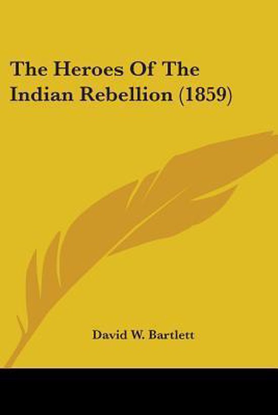 The Heroes Of The Indian Rebellion (1859)