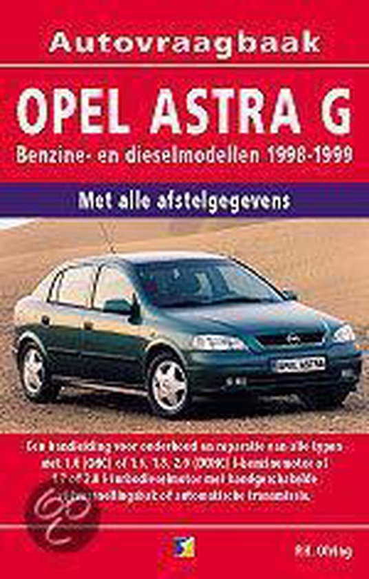 Cover van het boek 'Vraagbaak Opel Astra G / Benzine- en dieselmodellen 1998-1999' van P. Olving