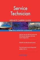 Service Technician Red-Hot Career Guide; 2590 Real Interview Questions