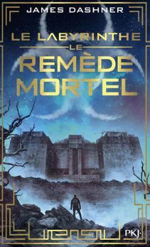 L'epreuve 3/Le remede mortel