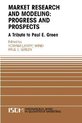 Market Research and Modeling: Progress and Prospects