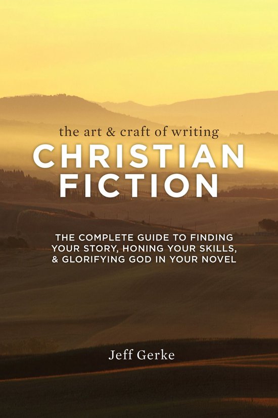 The Art & Craft of Writing Christian Fiction - cover