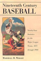 Nineteenth Century Baseball