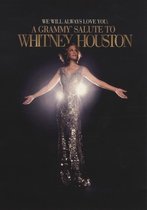 We Will Always Love You: A Grammy Salute To Whitney Houston