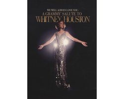 We Will Always Love You: A Grammy Salute To Whitney Houston