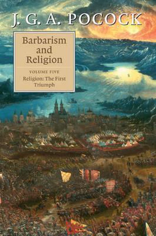 Barbarism and Religion | 9780521760720 | J.G.A. Pocock | Boeken | bol