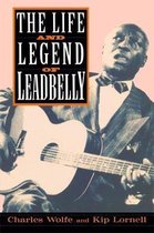 Life And Legend Of Leadbelly