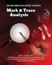 Mark and Trace Technology Solving Crimes With Science Forensics
