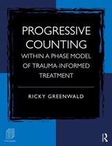 Progressive Counting Within A Phase Model Of Trauma-Informed