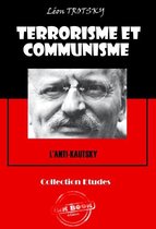 Faits & Documents - Terrorisme et communisme (L'Anti-Kautsky) [édition intégrale revue et mise à jour]
