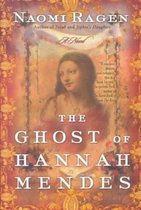 The Ghost of Hannah Mendes