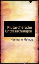 Plutarcheische Untersuchungen