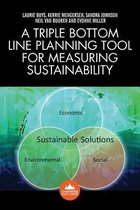 A Triple Bottom Line Planning Tool for Measuring Sustainability