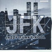Jfk - Jazzy Funky Kool