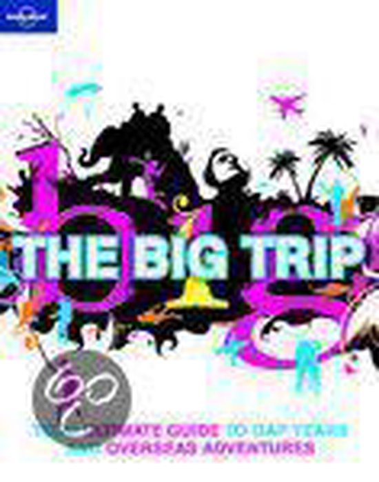 Lonely Planet the Big Trip - cover