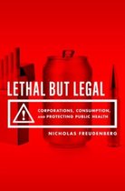 Lethal But Legal Corporations