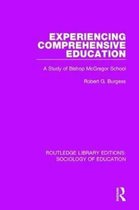 Routledge Library Editions: Sociology of Education- Experiencing Comprehensive Education
